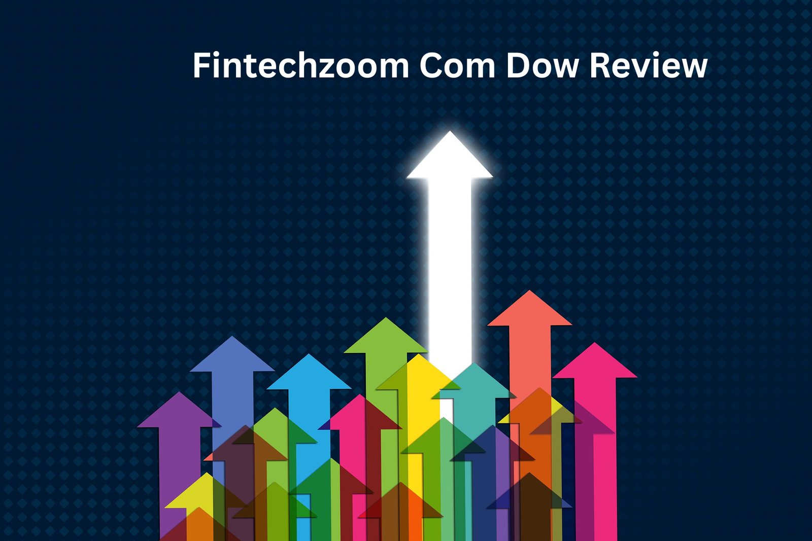 fintechzoom com dow review